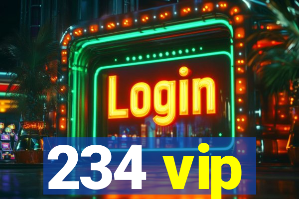 234 vip